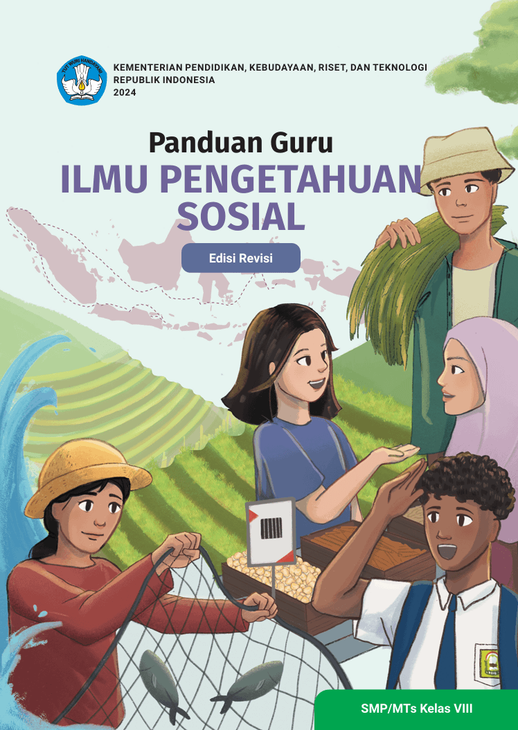 Panduan Guru Ilmu Pengetahuan Sosial untuk SMP/MTs Kelas VIII (Edisi Revisi)