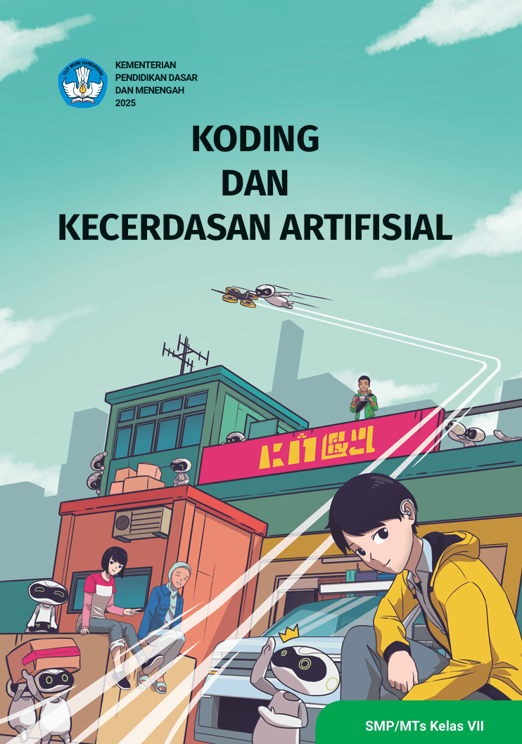 Koding dan Kecerdasan Artifisial untuk SMP/MTs Kelas VII
